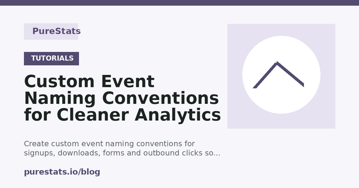 Custom Event Naming Conventions for Cleaner Analytics cover image